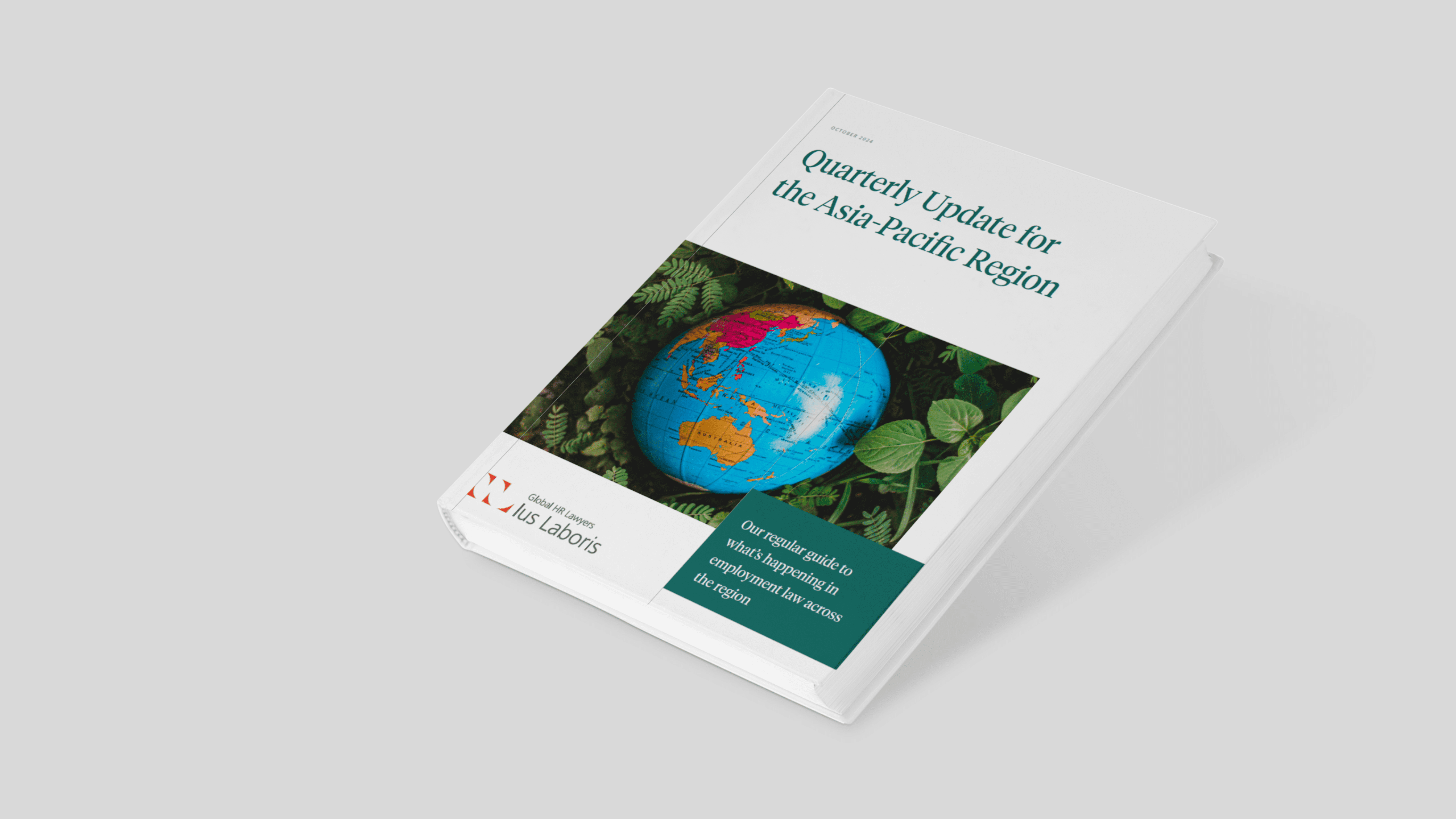 Apac Updates Quarterly Update for the Asia-Pacific region, October 2024 - Ius Laboris
