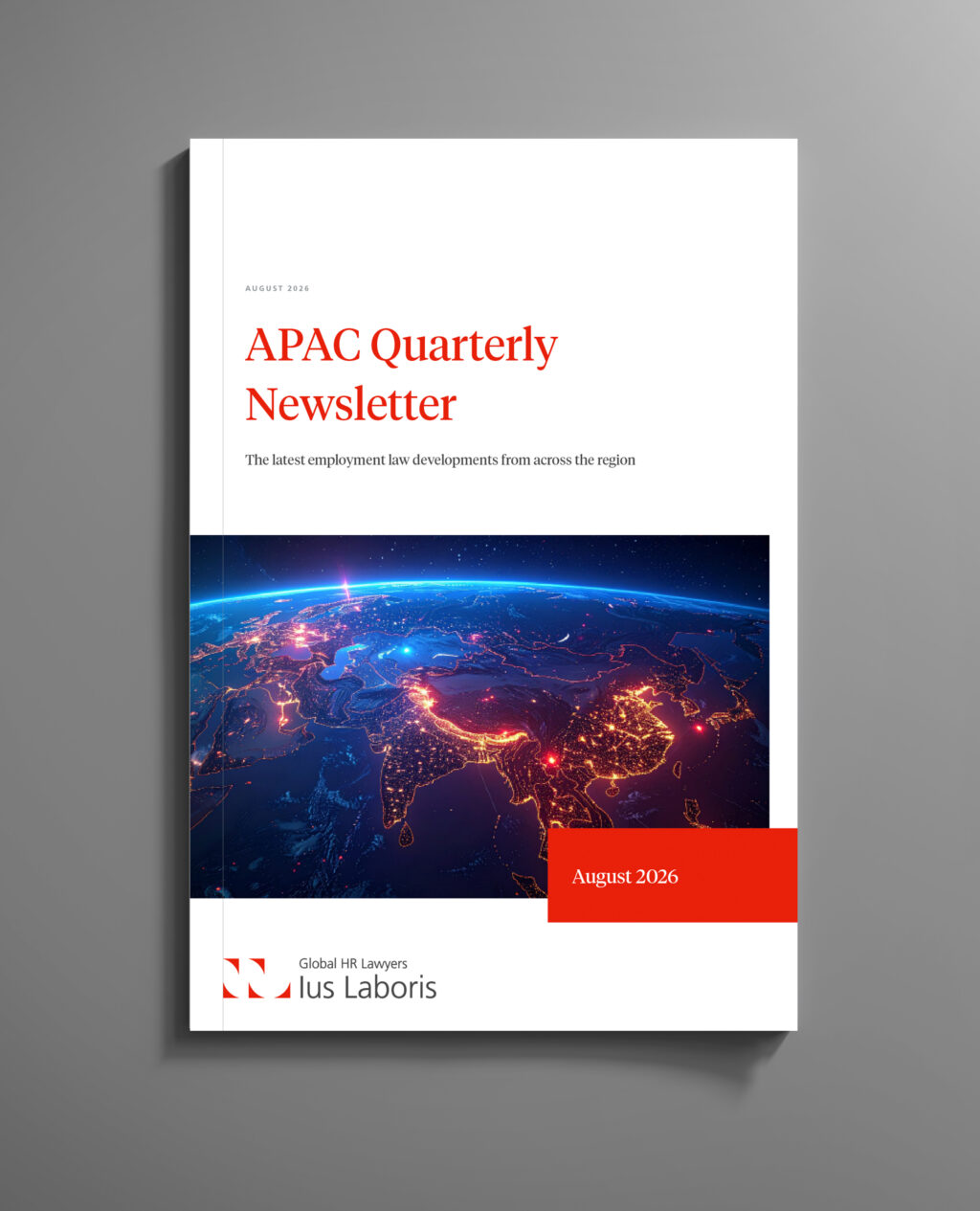 Cover of the Ius Laboris APAC Quarterly Newsletter for August 2026. The cover features the title 